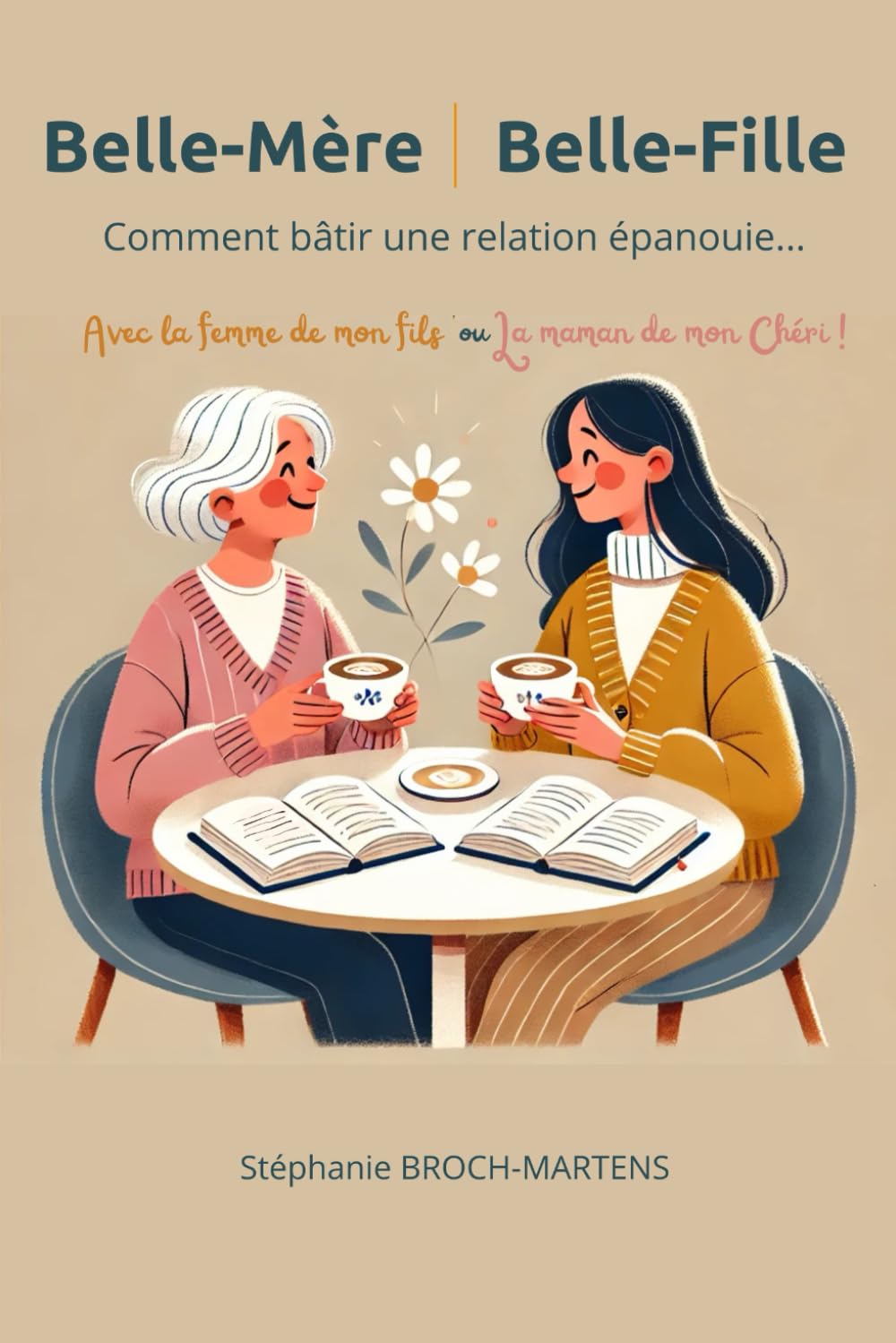 Belle-mère/Belle-fille : comment bâtir une relation épanouie book