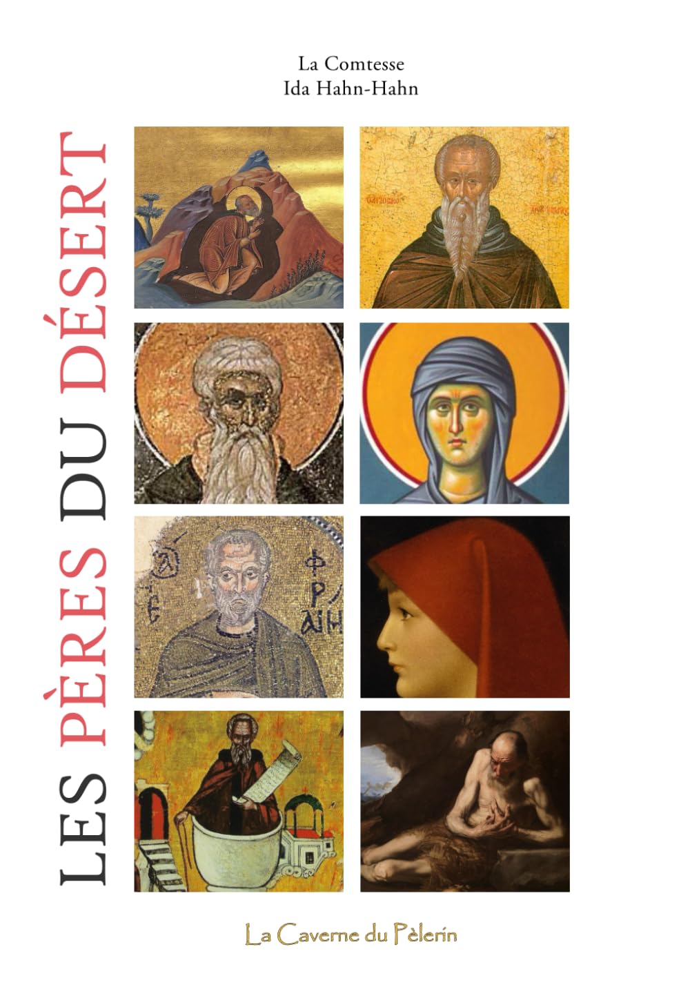 Les Pères du Désert, par la Comtesse Ida Hahn-Hahn book