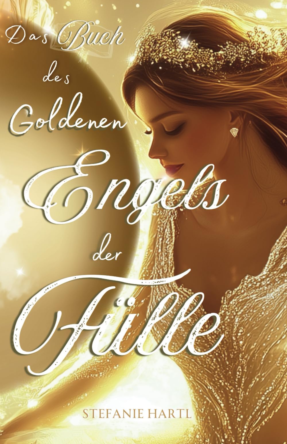 Das Buch des Goldenen Engels der Fülle: Möge es als Buch-Karten-Set deinen grauen Mangel in wahrhaft gefühltes, goldenes Licht verwandeln mit ... Wundern für dein fantastisches Leben Lifestyle
