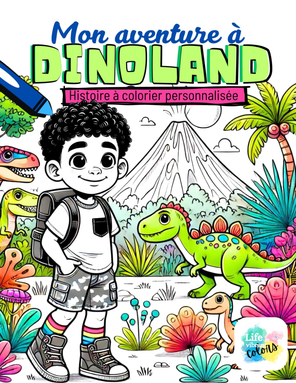 Mon aventure à Dinoland: Histoire personnalisée à colorier - Choisis ton personnage - Noms à insérer - 39 pages incluant 6 jeux - Français (Québec) - Garçon cheveux frisés (2) book
