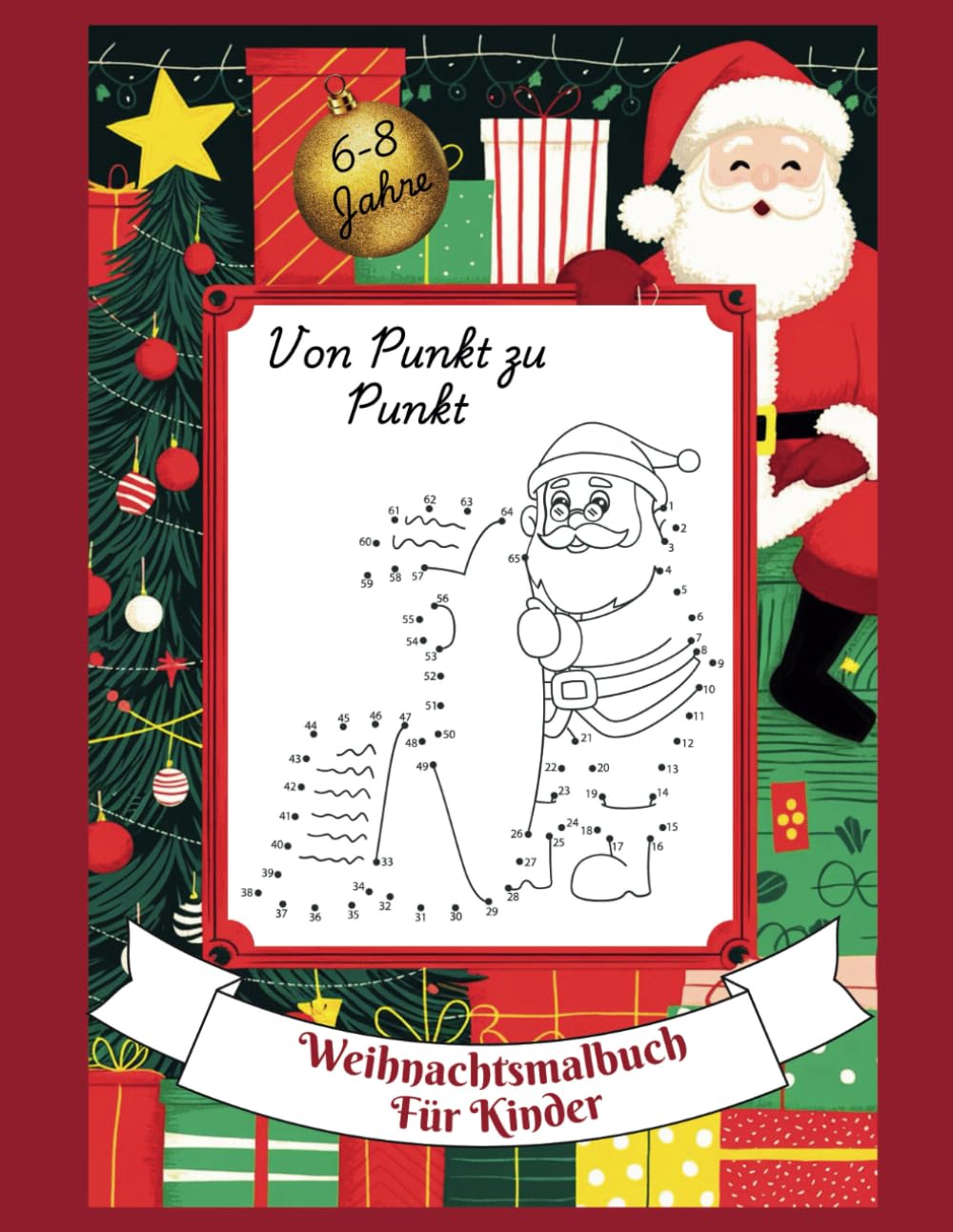 Weihnachtsmalbuch für Kinder: Von Punkt zu Punkt für Kinder von 6-8 Novels & Short Stories