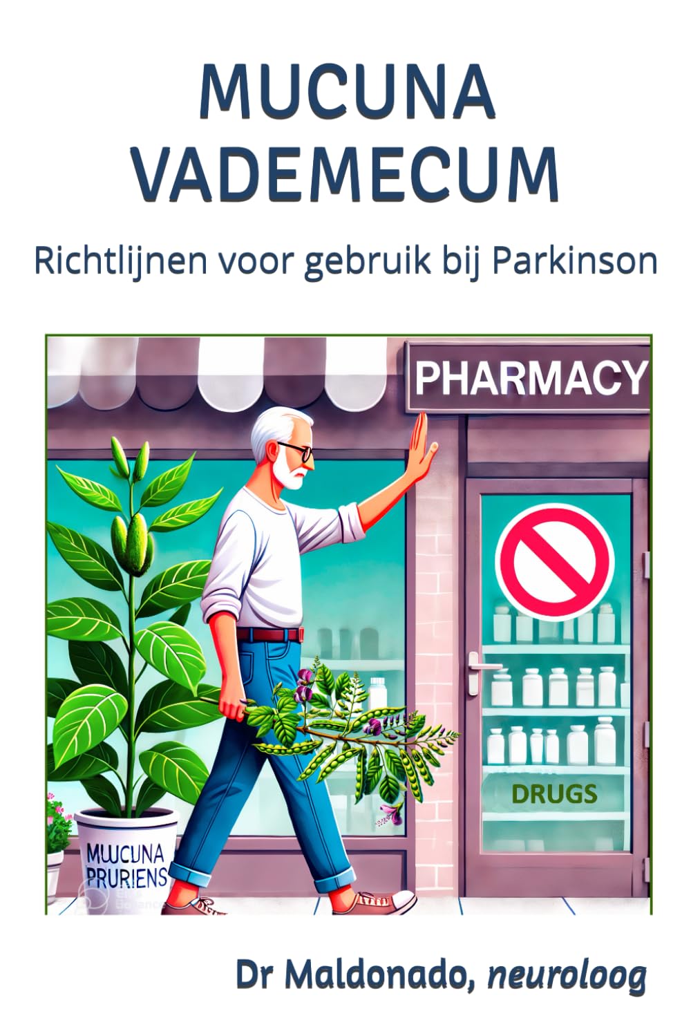 Mucuna Vademecum: Richtlijnen voor gebruik bij Parkinson Law