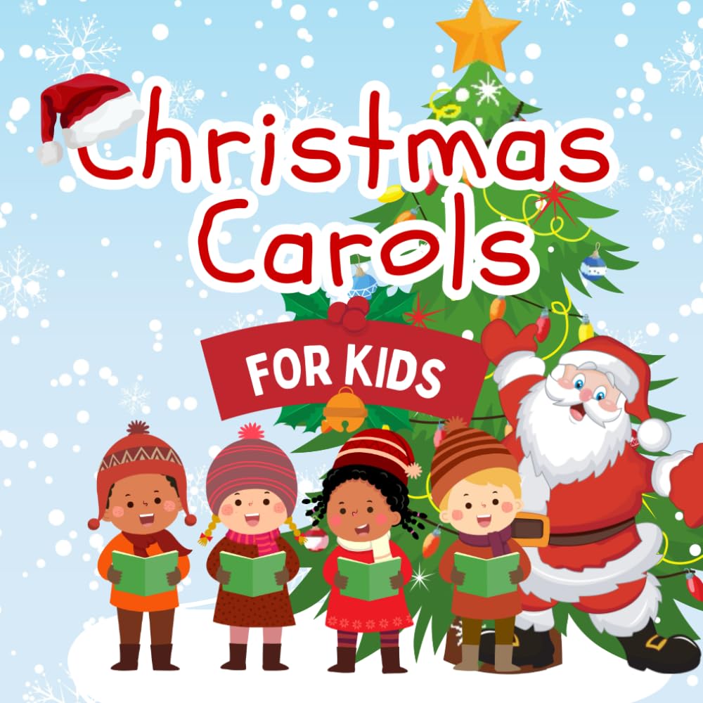 Christmas Carols for Kids: A Collection of 20 Easy Christmas Songs for Children book