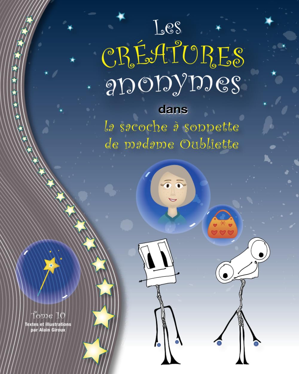 Les créatures anonymes dans la sacoche à sonnette de madame Oubliette book