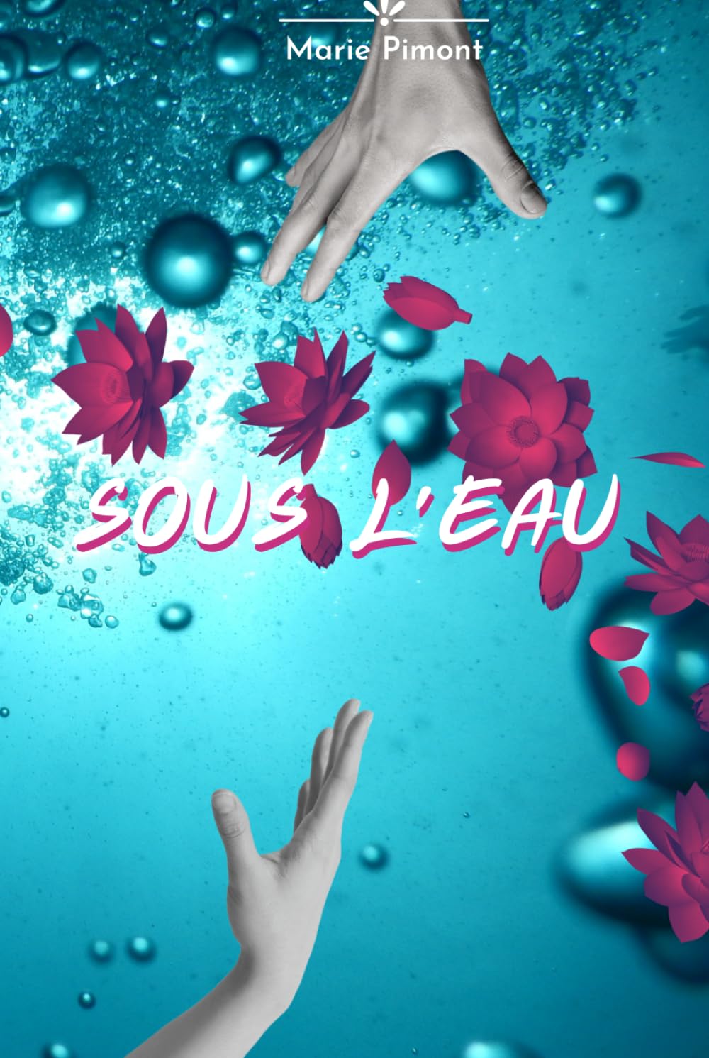 Sous l'eau: Roman d'aventure, 12/15 ans, feel-good ado, édition reliée collector, new romance ado book