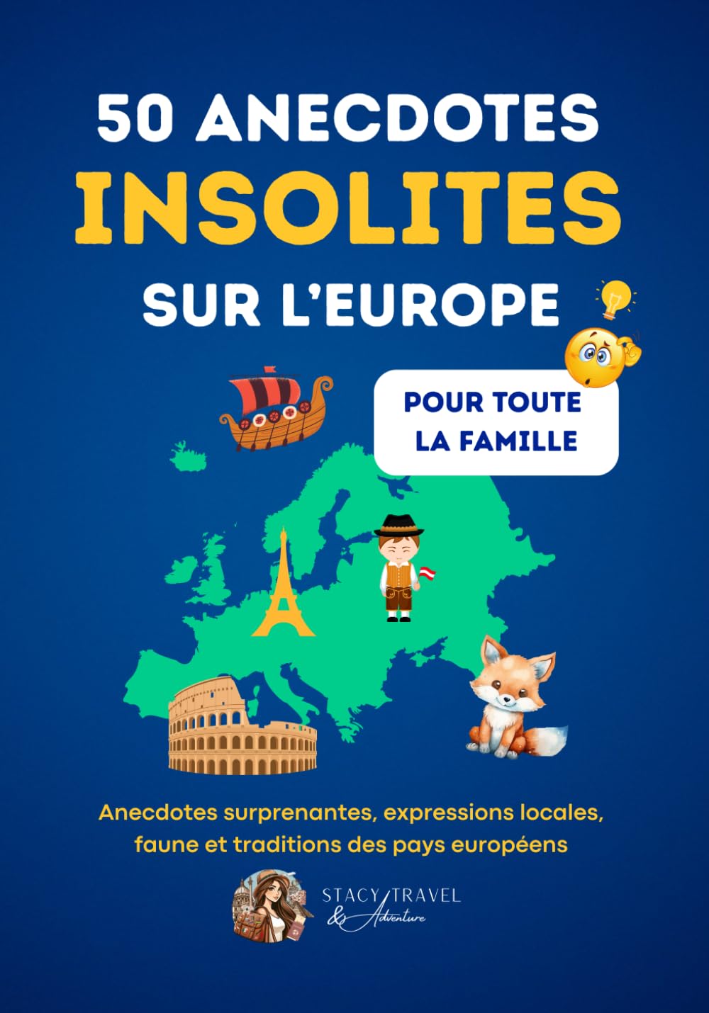 50 Anecdotes insolites EUROPE: Le saviez-vous ? book