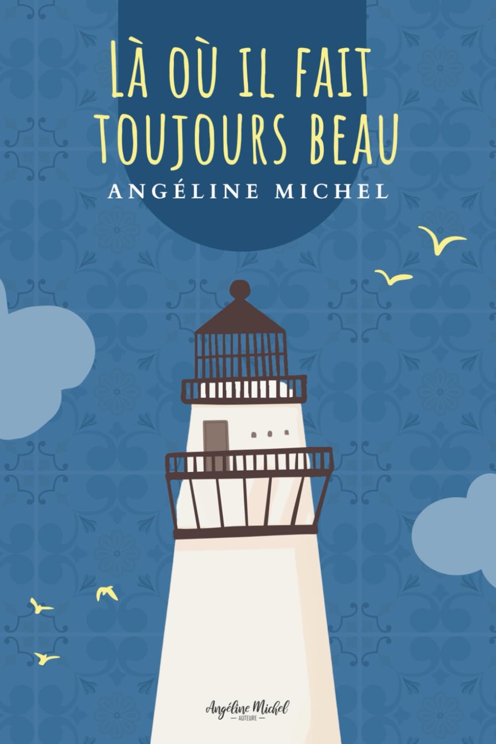 Là où il fait toujours beau book