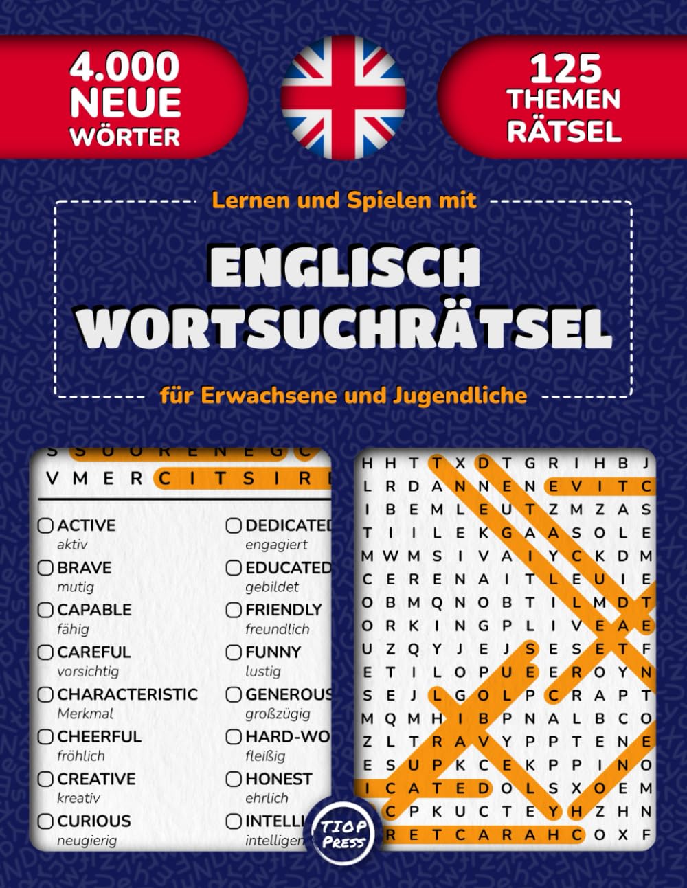 Lernen und Spielen mit Englisch Wortsuchrätsel für Erwachsene und Jugendliche: 125 Thematische Wortsuche in Großdruck mit Lösungen | 4000 Englische ... Spaß für Erwachsene, Jugendliche und Senioren book