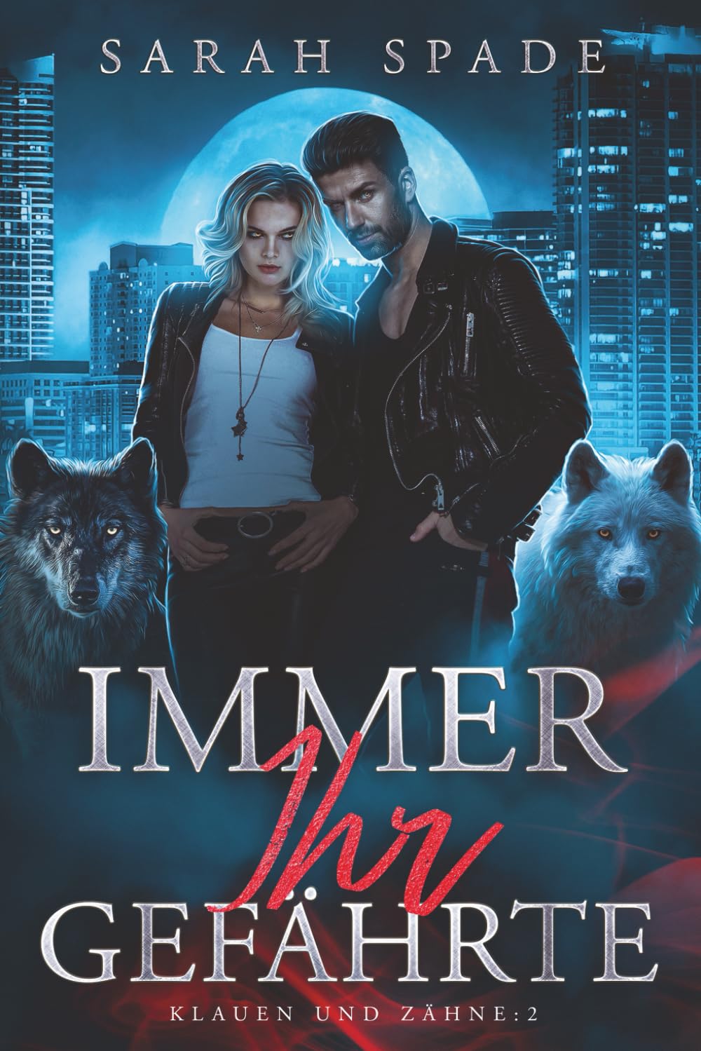 Immer Ihr Gefährte: Eine Romanze abgelehnter Gefährten (Klauen und Zähne, Band 2) Sports Romance