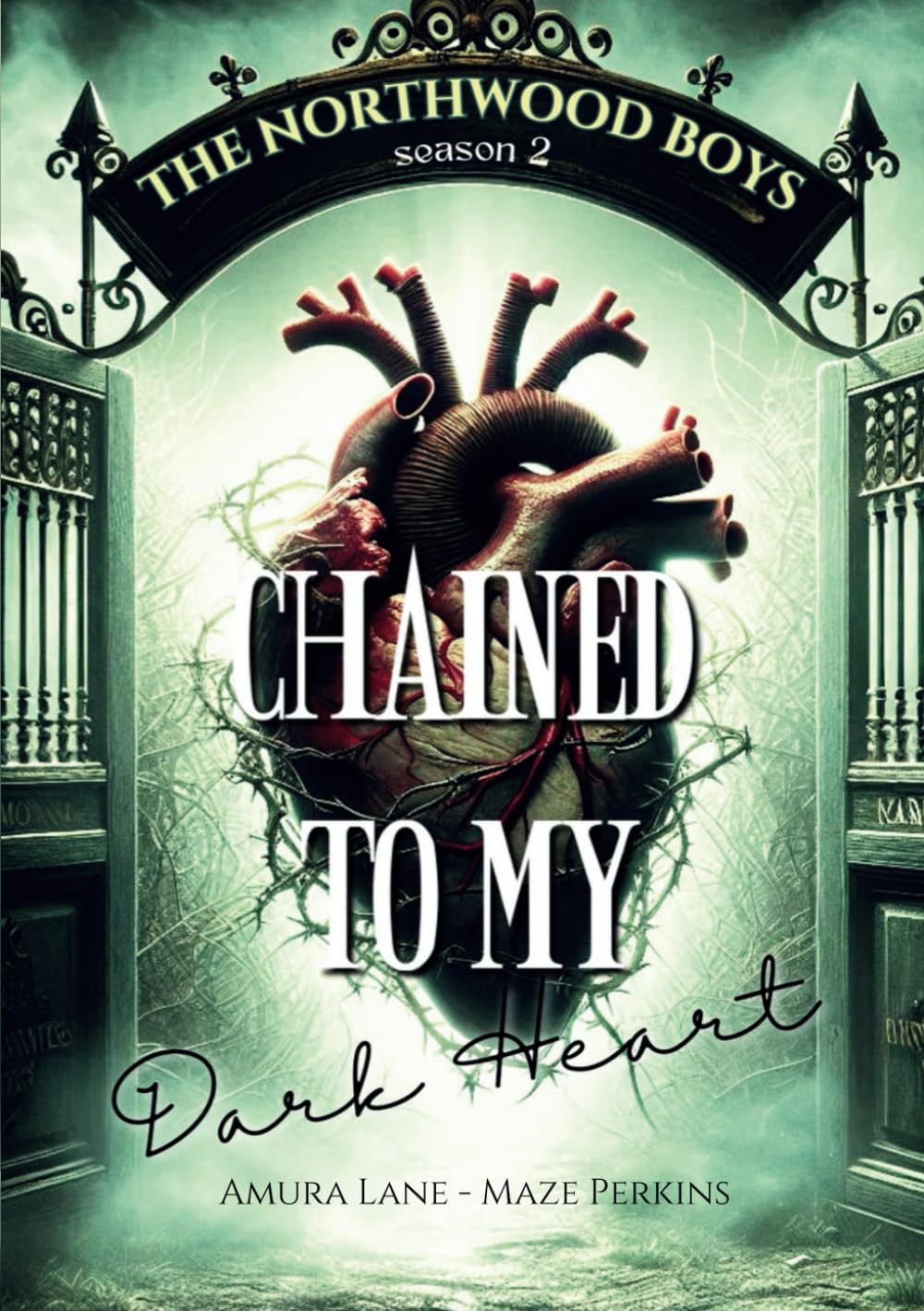 The Northwood Boys season 2: Chained To My Dark Heart book