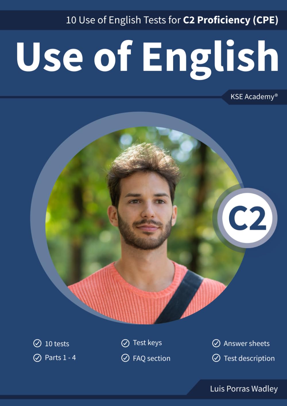 Use of English C2: 10 Use of English Tests for C2 Proficiency (CPE) | Cambridge C2 Exams Foreign Languages ​​& Dictionaries