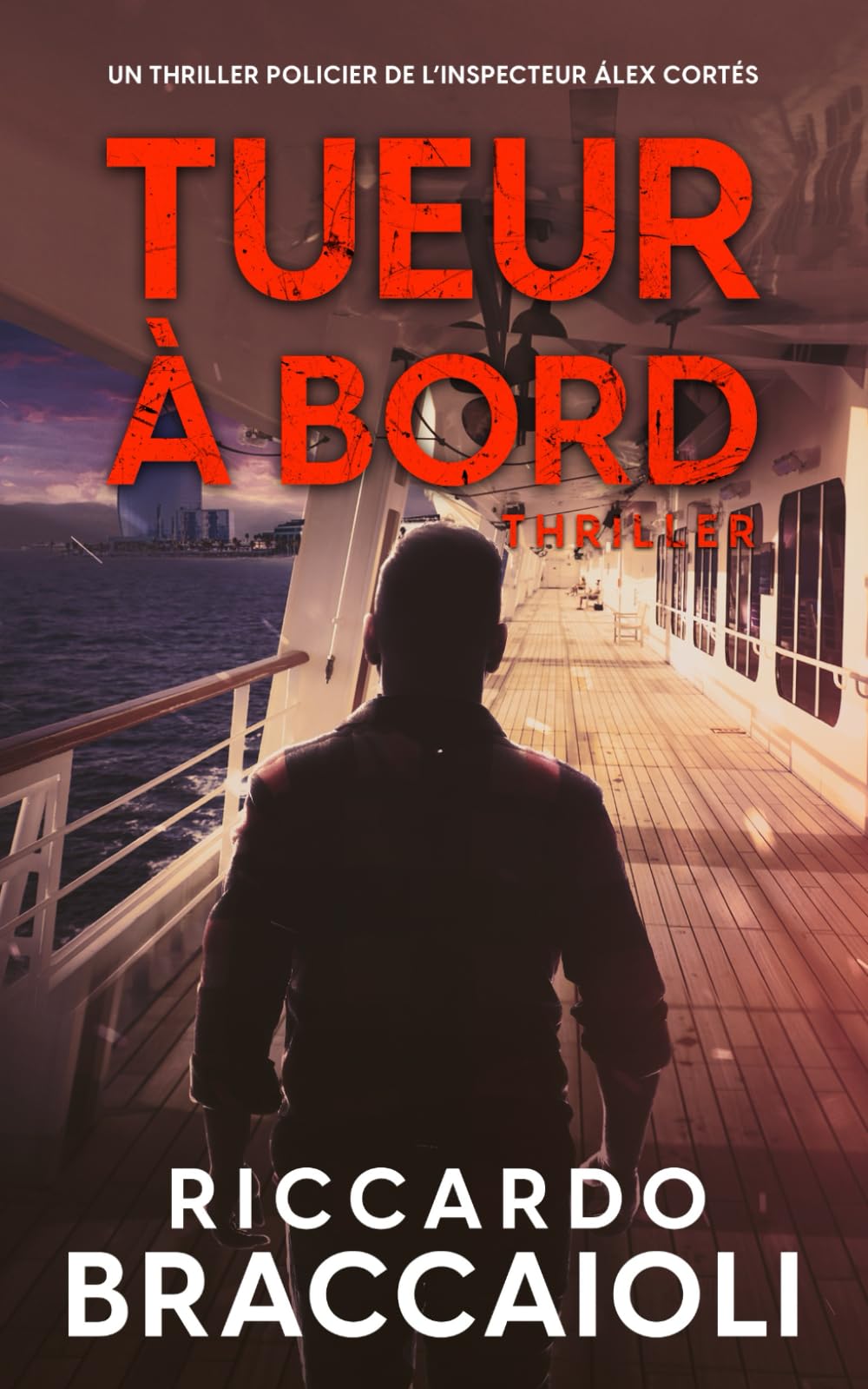 Tueur à bord: Un thriller policier de l’inspecteur Álex Cortés (Inspecteur Álex Cortés | Roman noir, thriller, policier, crime et mystère, Band 2) Detective & CSI