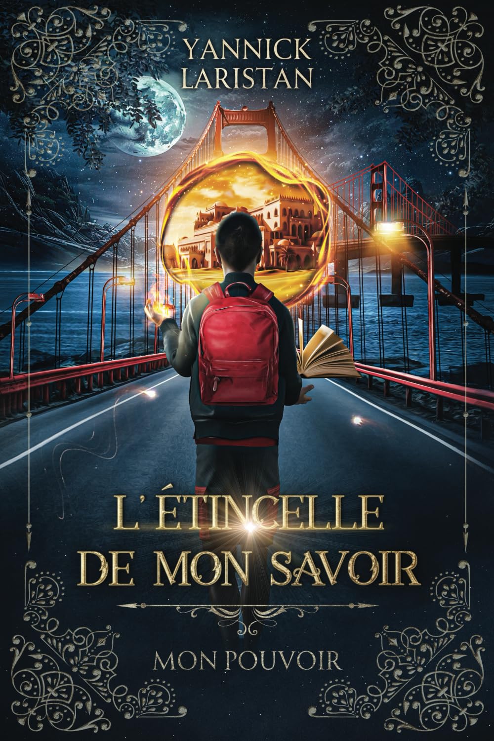 L'ETINCELLE DE MON SAVOIR: MON POUVOIR High Fantasy