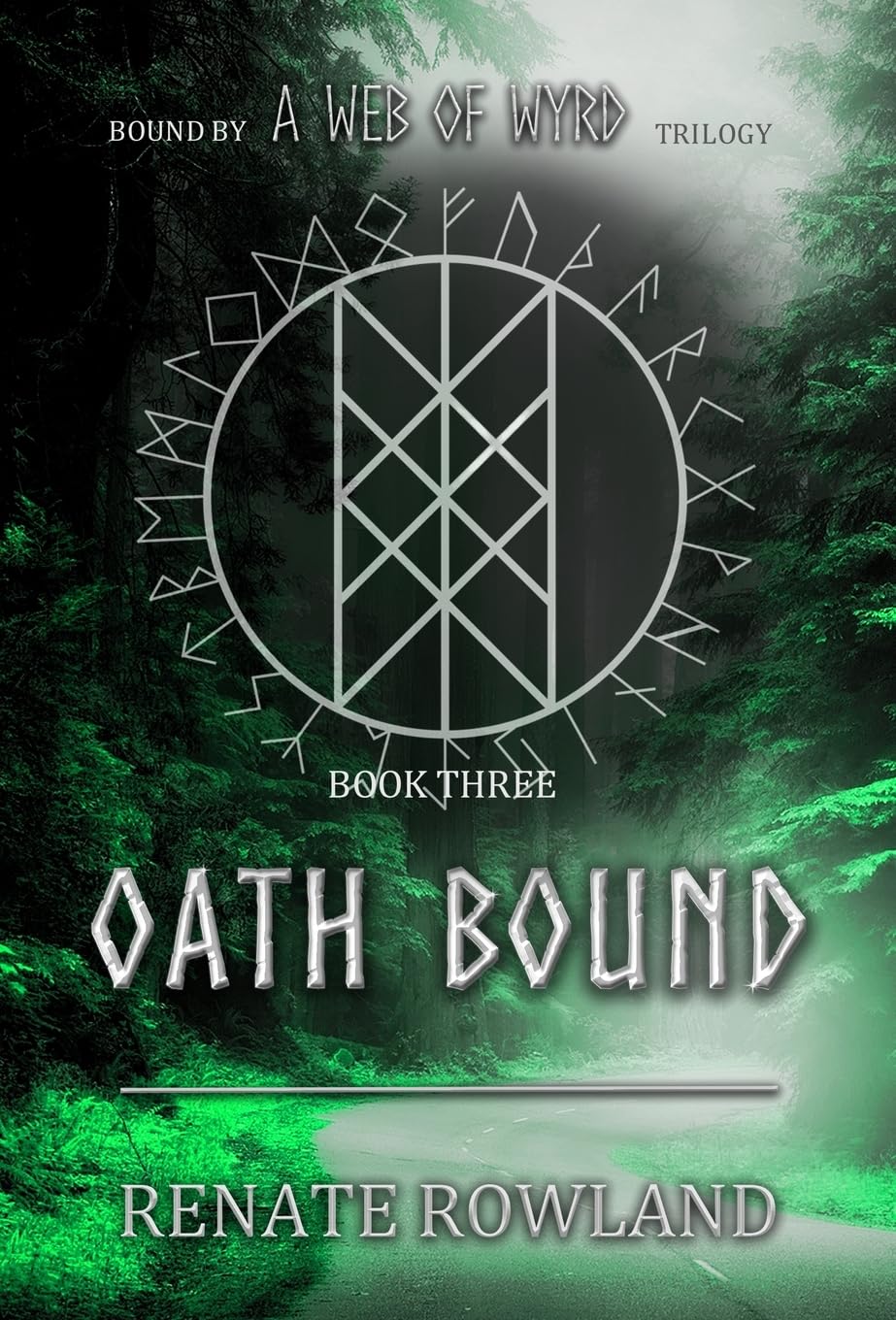 Oath Bound: Bound by A Web Of Wyrd Trilogy Contemporary literature