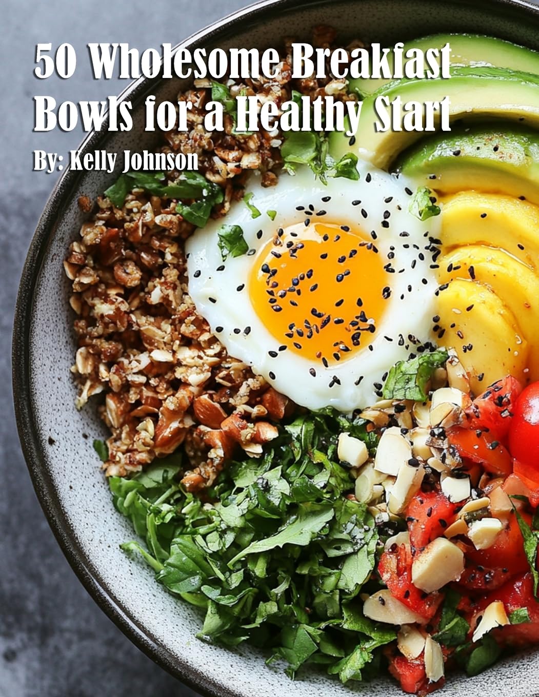 50 Wholesome Breakfast Bowls for a Healthy Start Leisure, Home & Garden