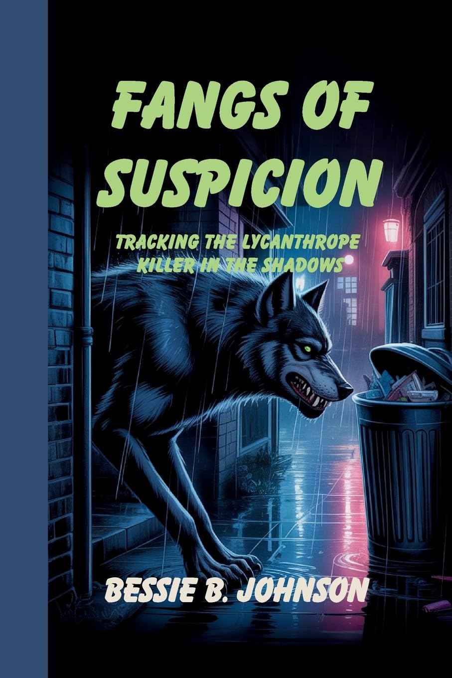 FANGS OF SUSPICION Historical Fiction