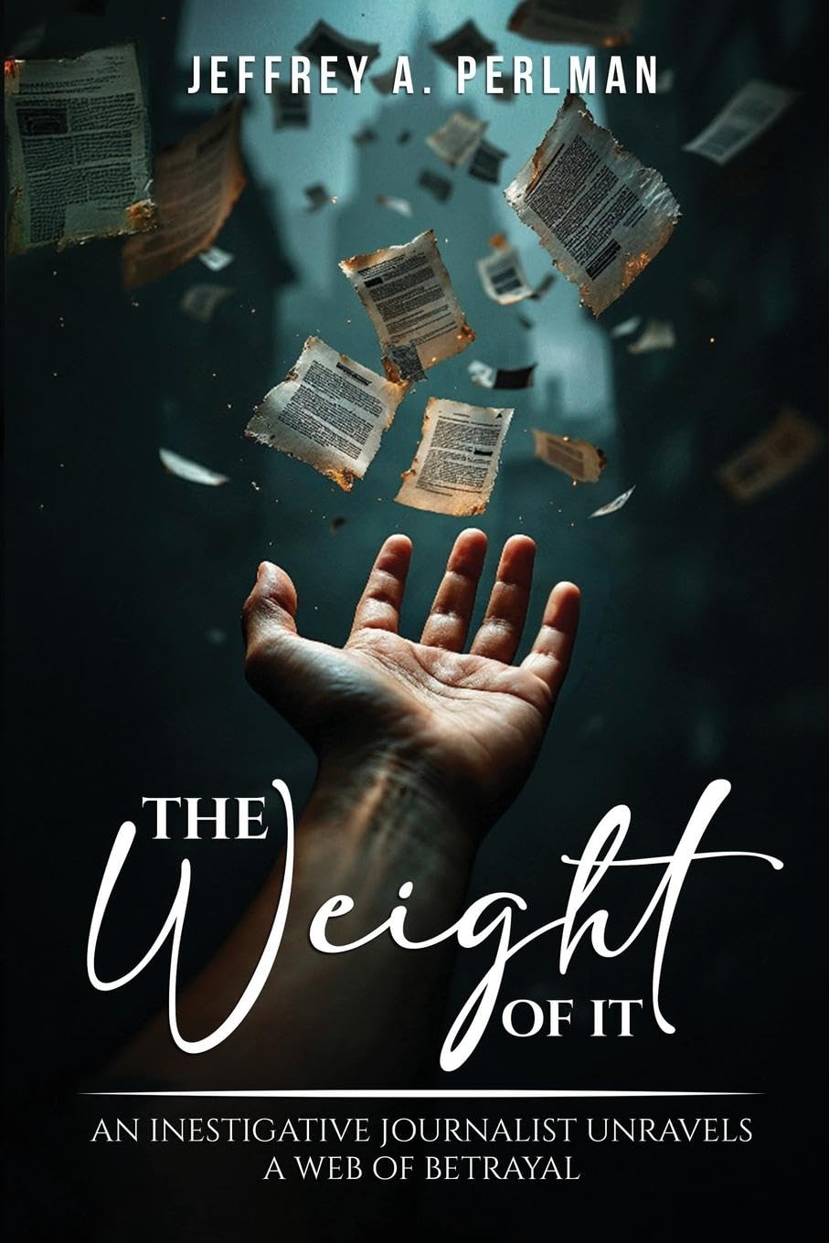 "The Weight of it" Memories