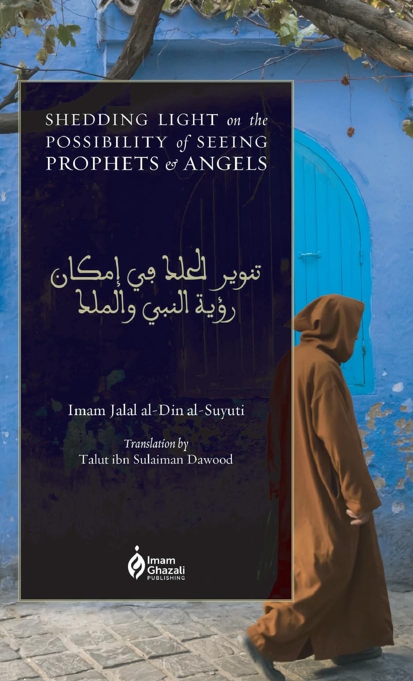 Shedding Light on the Possibility of Seeing Prophets and Angels (HB) Religion & Esotericism