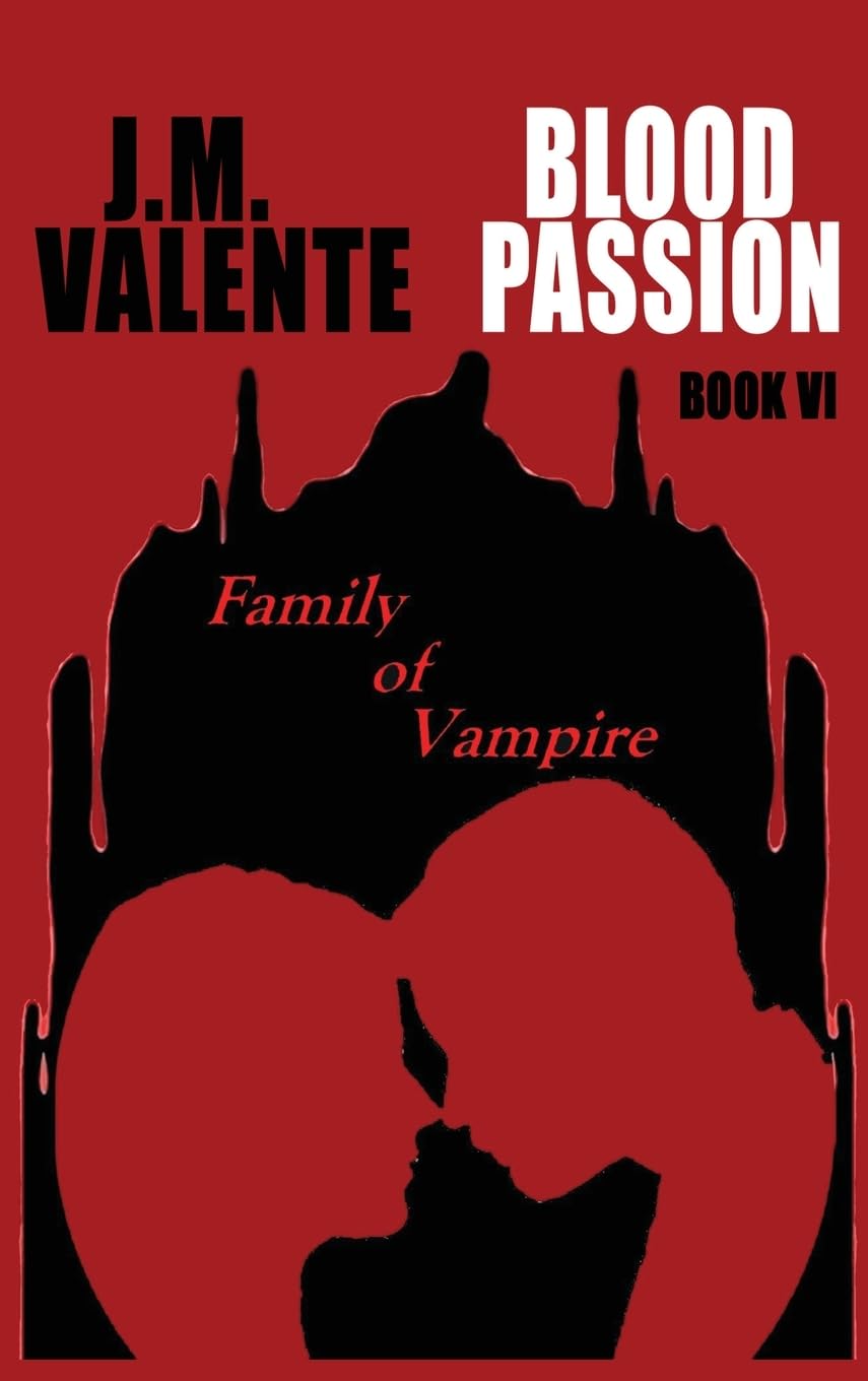 Blood Passion Book VI Contemporary literature