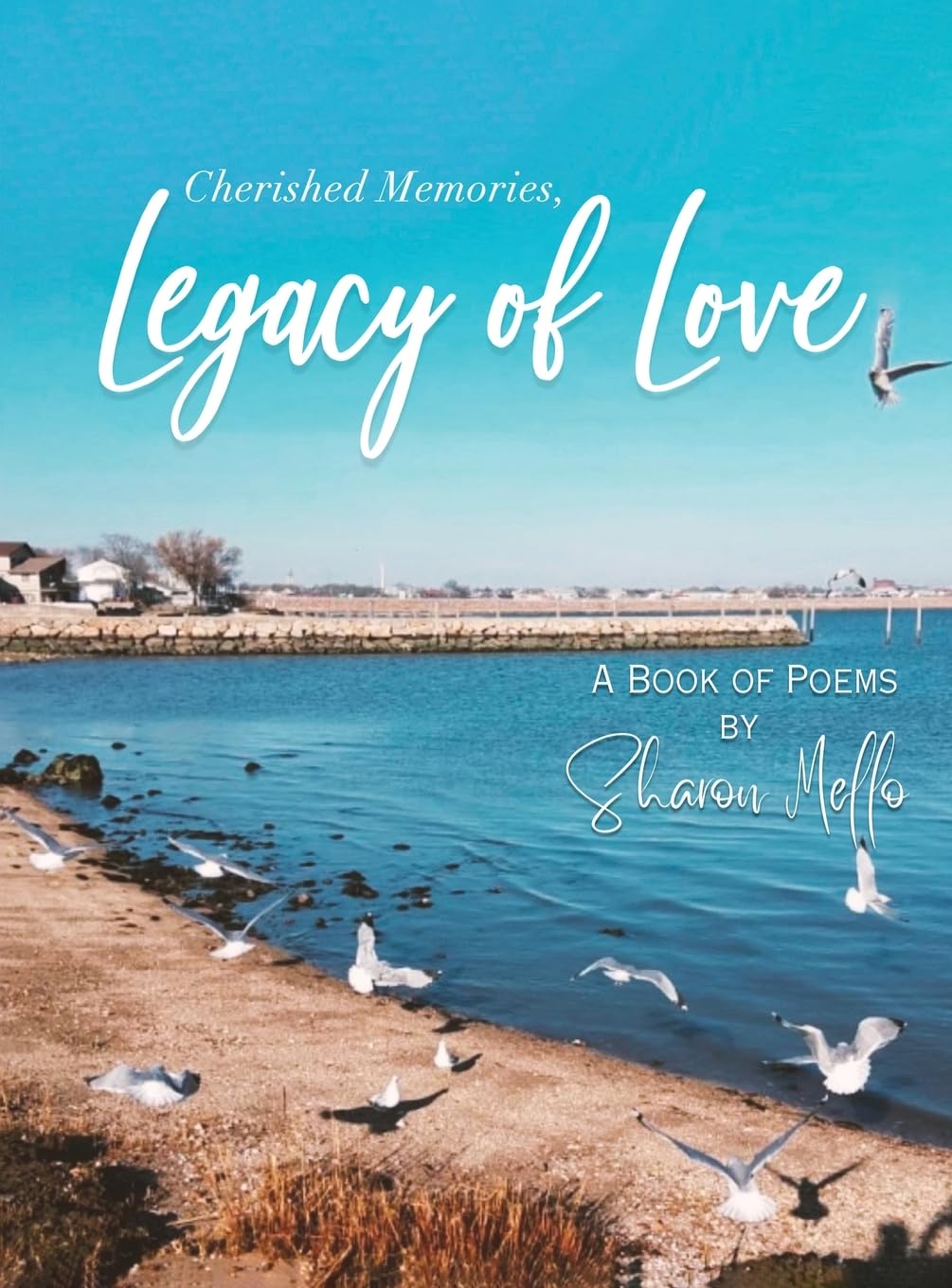 Cherished Memories, Legacy of Love Poetry