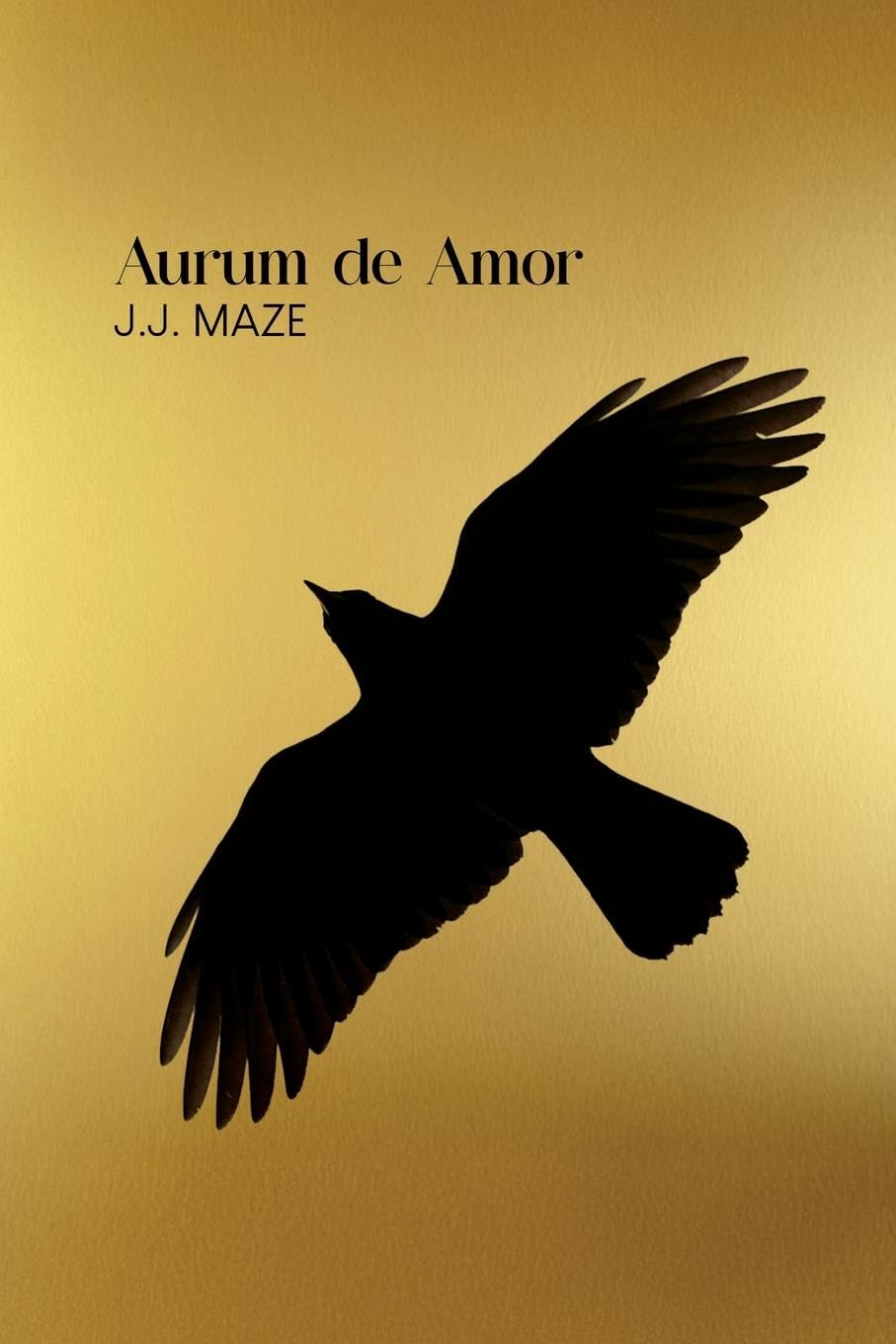 Aurum de Amor - As the Crow Flies Contemporary literature