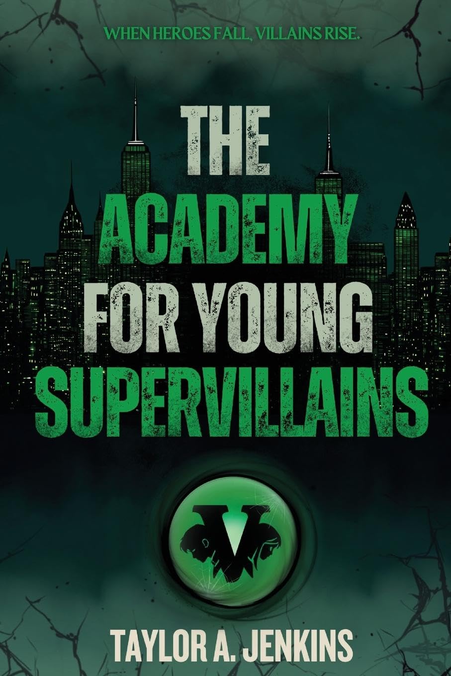 The Academy For Young Supervillains Fiction