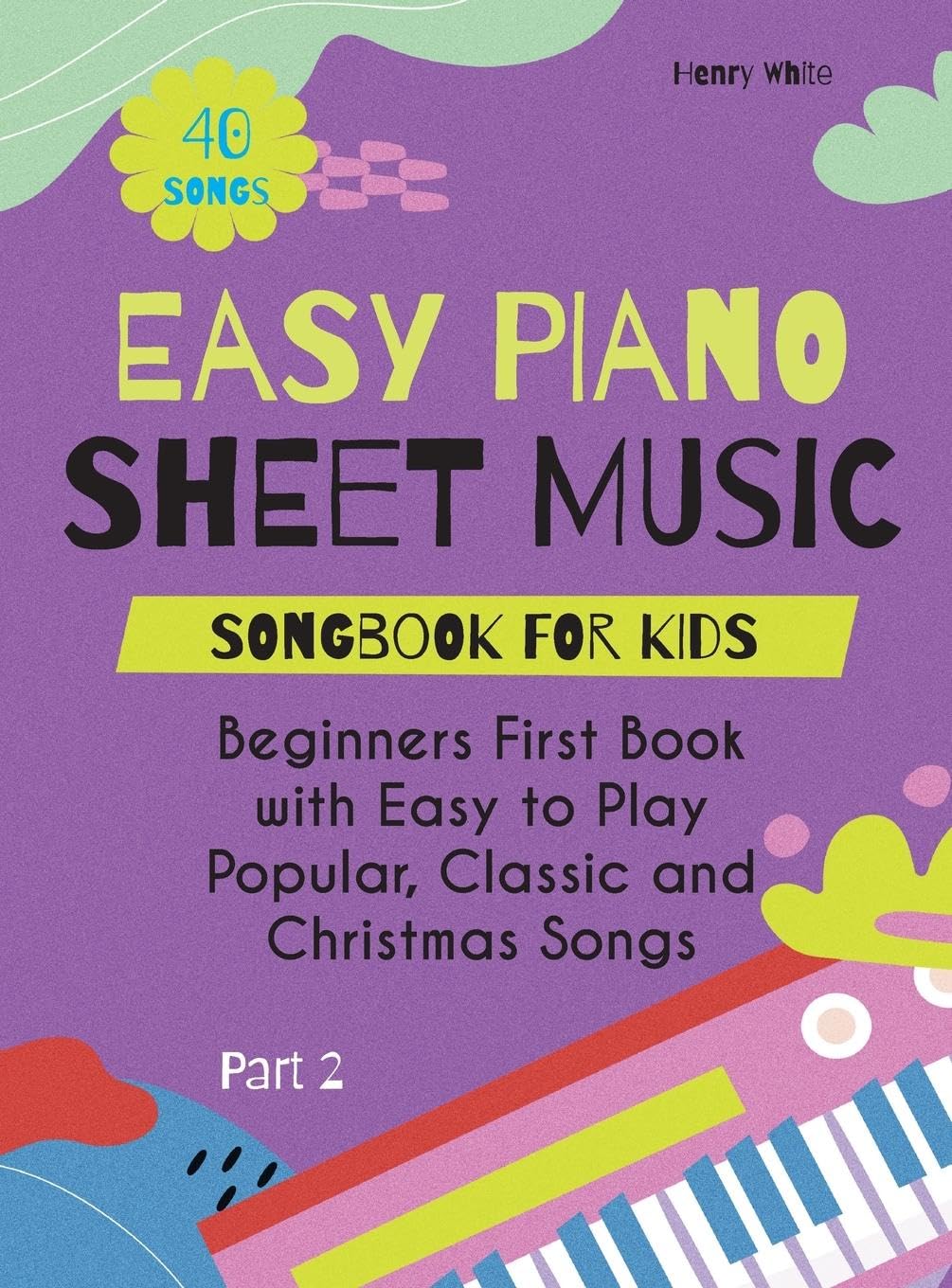 Easy Piano Sheet Music Songbook for Kids Non-fiction