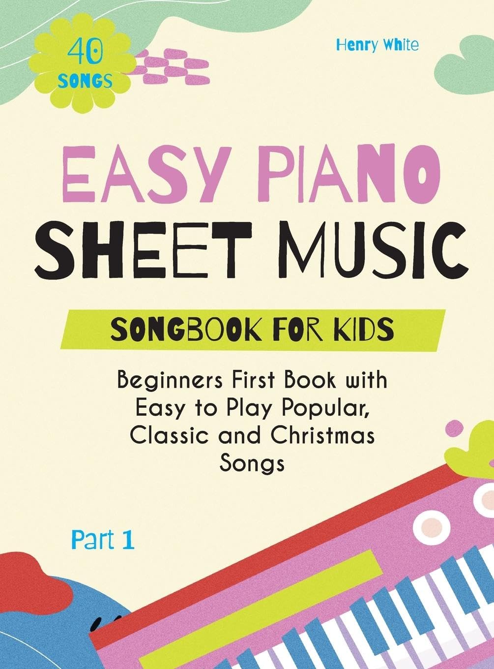 Easy Piano Sheet Music Songbook for Kids Non-fiction
