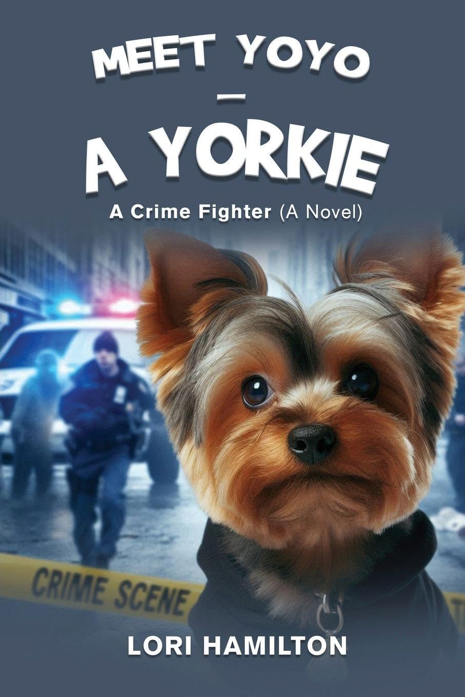 Meet Yoyo - A Yorkie Action & Adventure