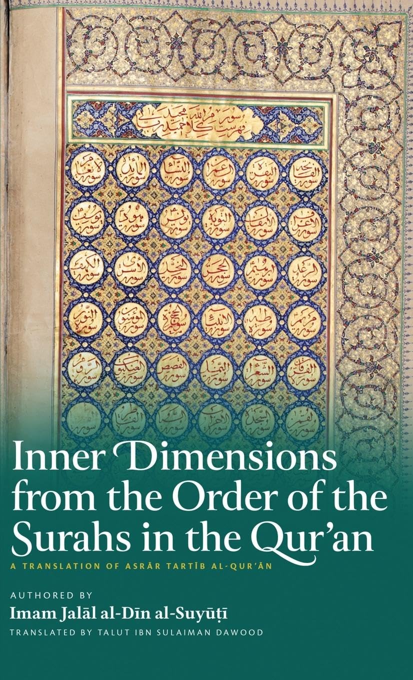 Inner Dimensions from the Order of the Surahs in the Qur'an (HB) Religion & Esotericism