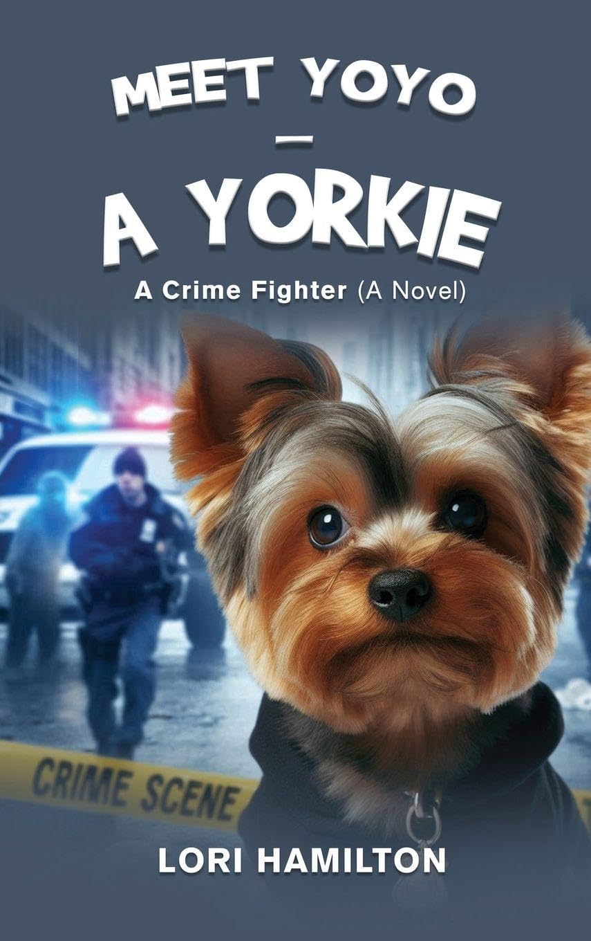 Meet Yoyo - A Yorkie Action & Adventure