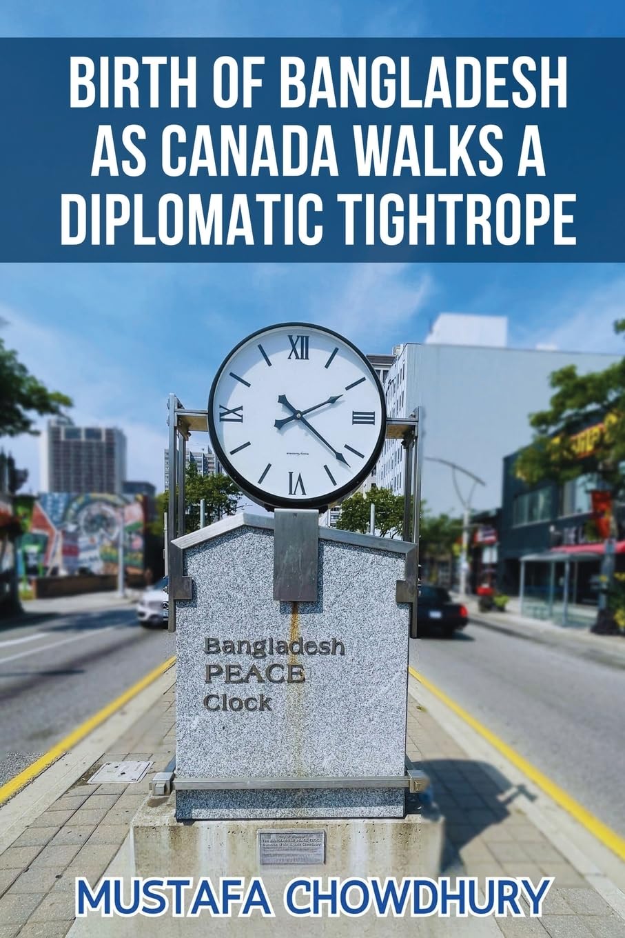 Birth of Bangladesh as Canada Walks a Diplomatic Tightrope Politics & History