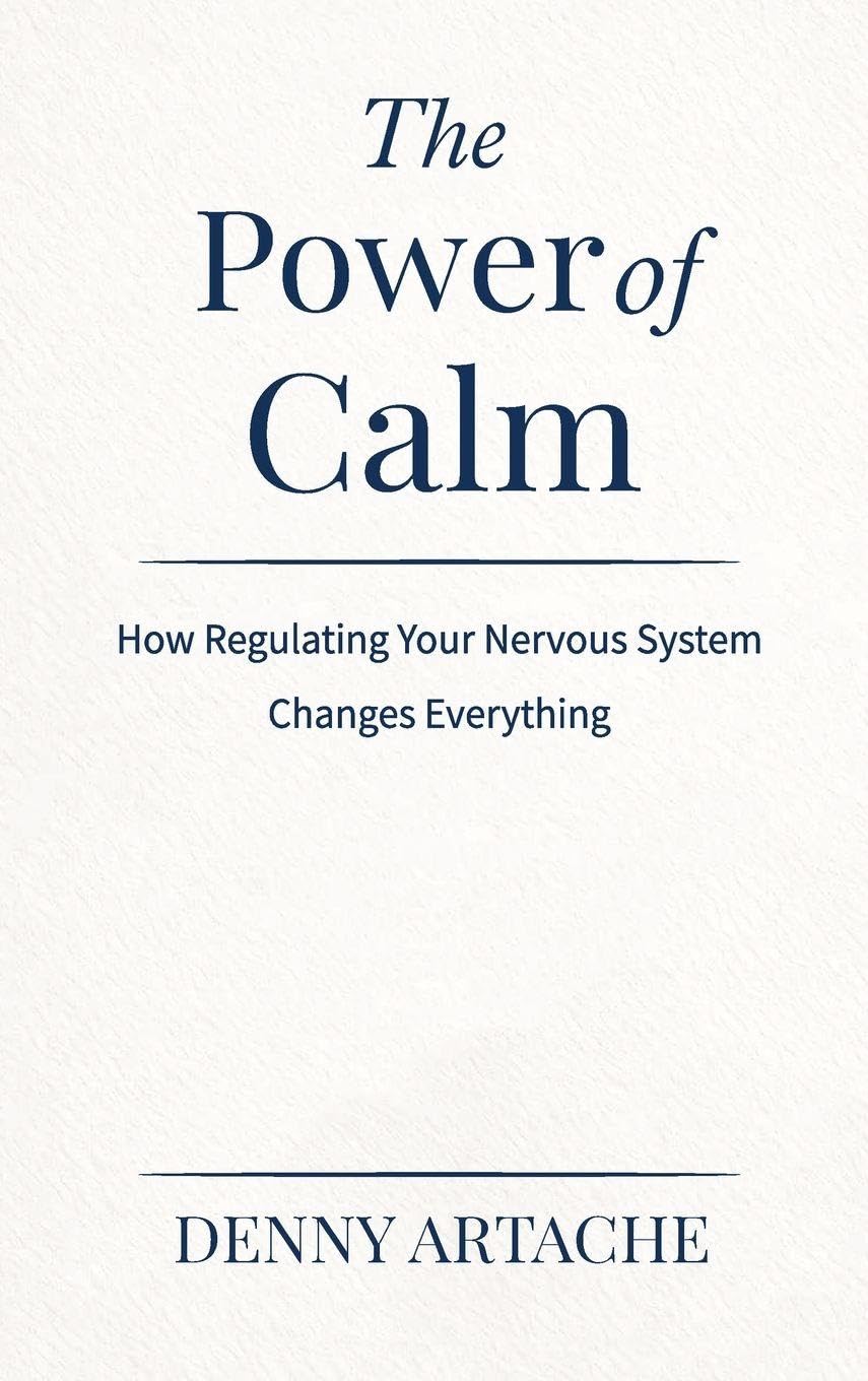 The Power of Calm Business, Finance & Career