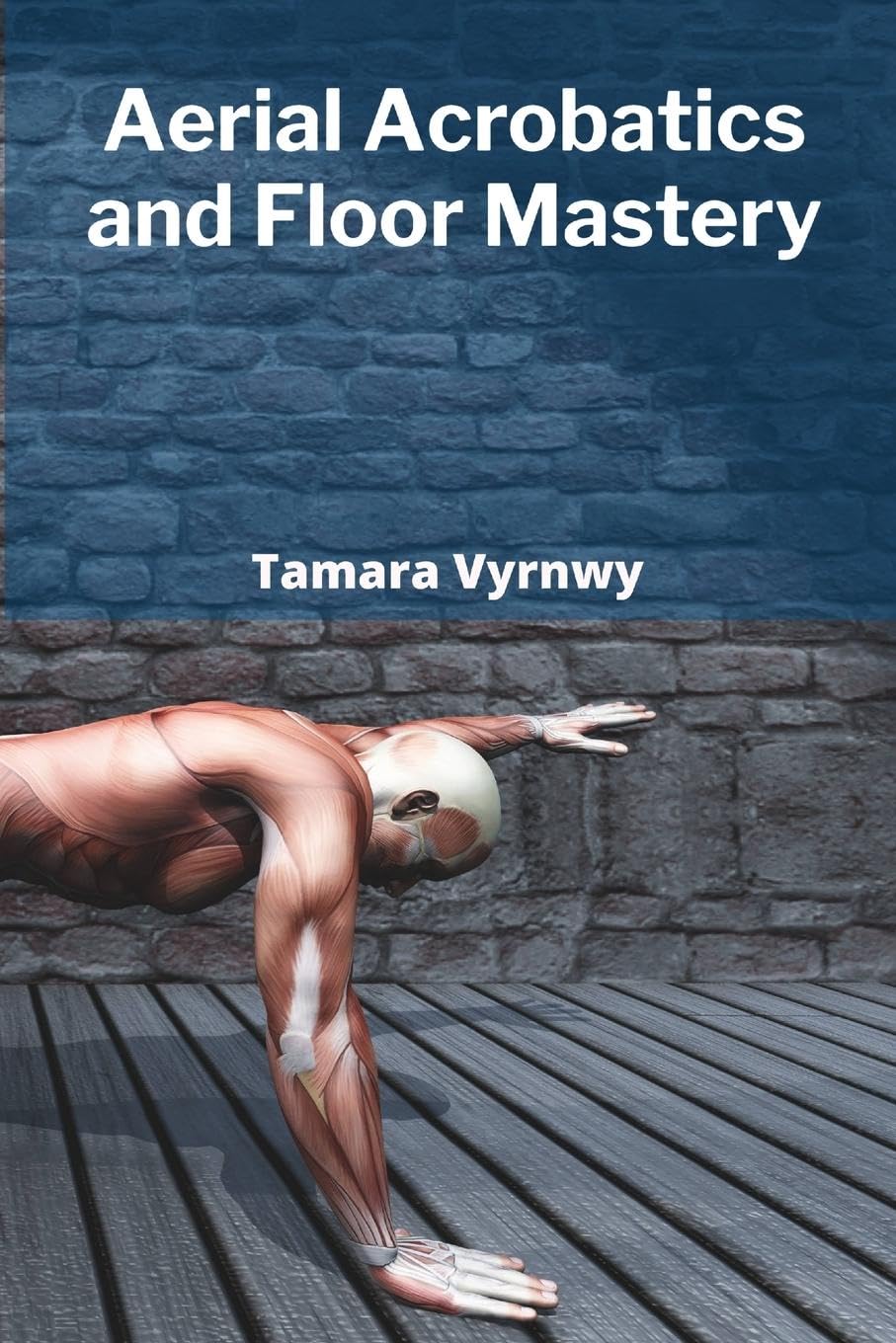 Aerial Acrobatics and Floor Mastery Film, Art & Culture