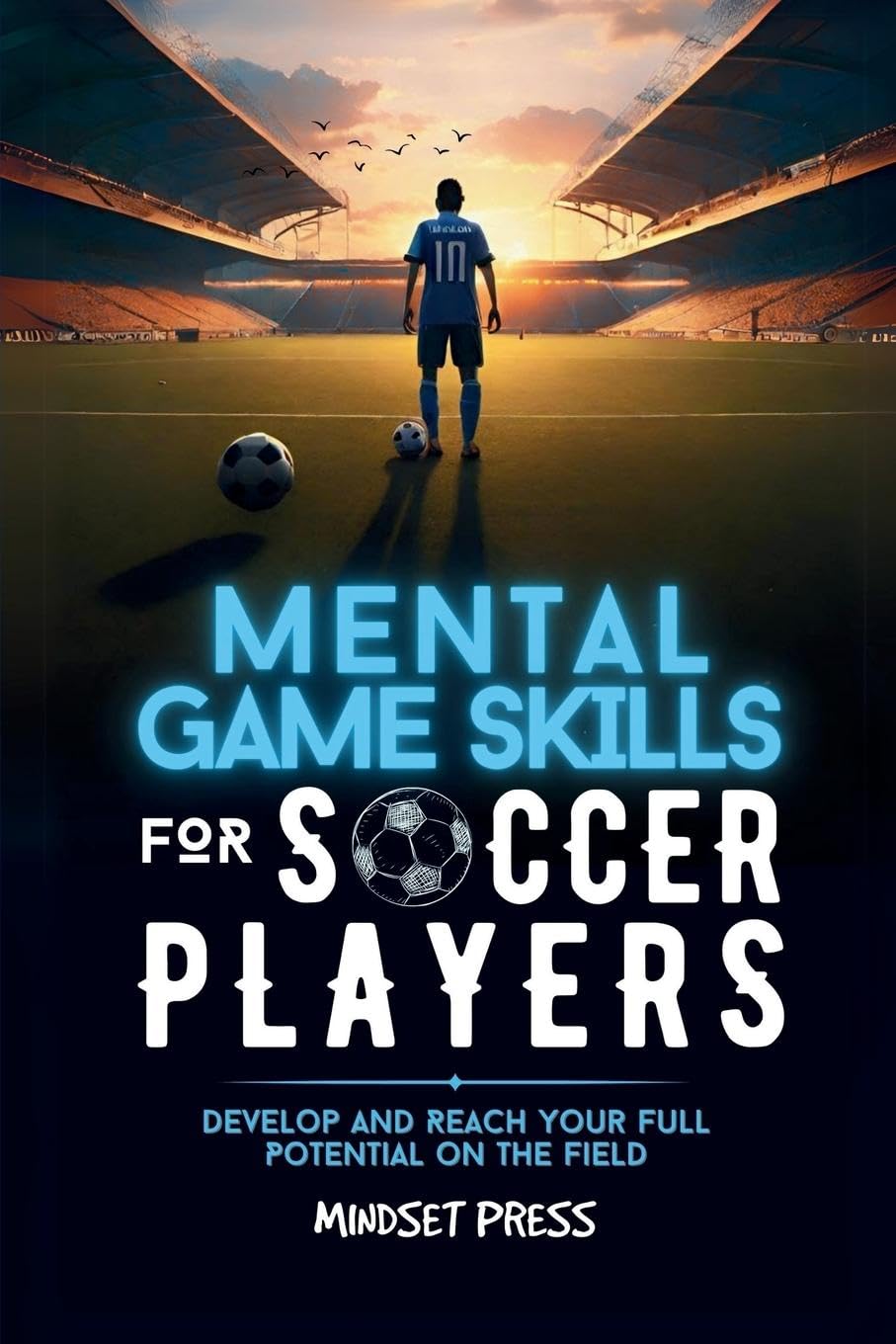 Mental Game Skills for Soccer Players Business, Finance & Career