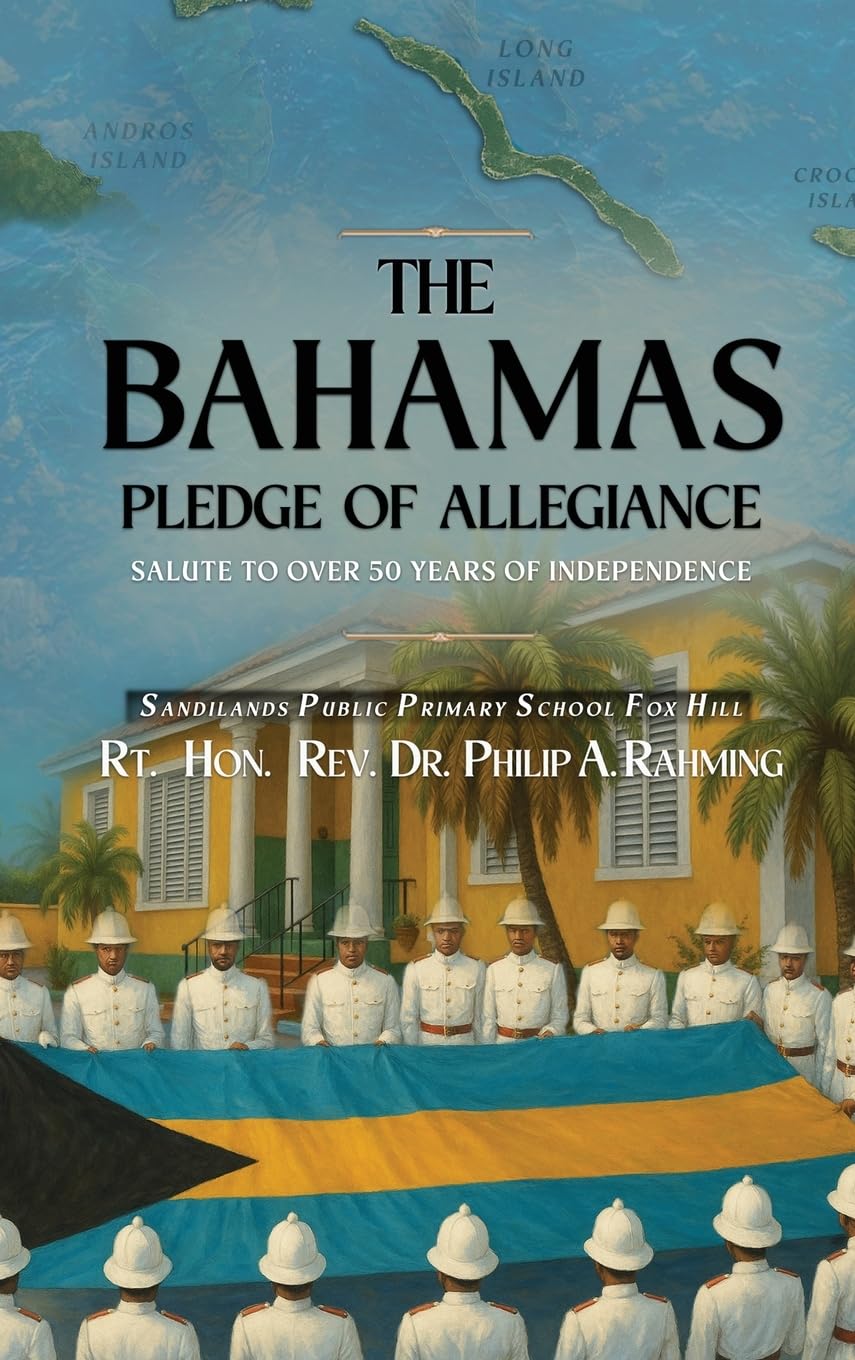 The Bahamas Pledge of Allegiance Memories