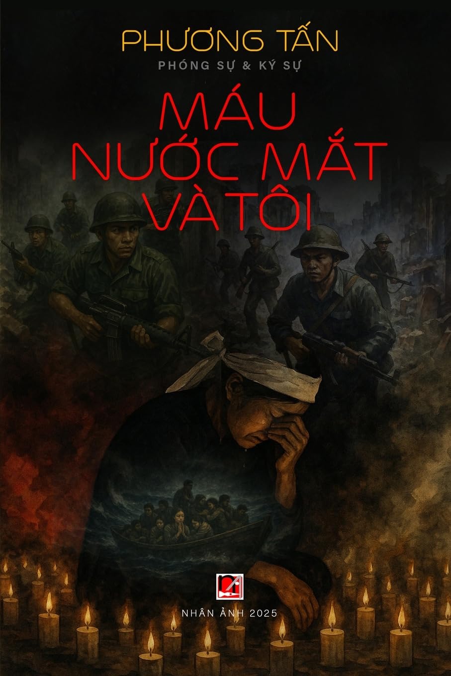 Máu, N¿¿c M¿t Và Tôi (softcover - color) Contemporary literature