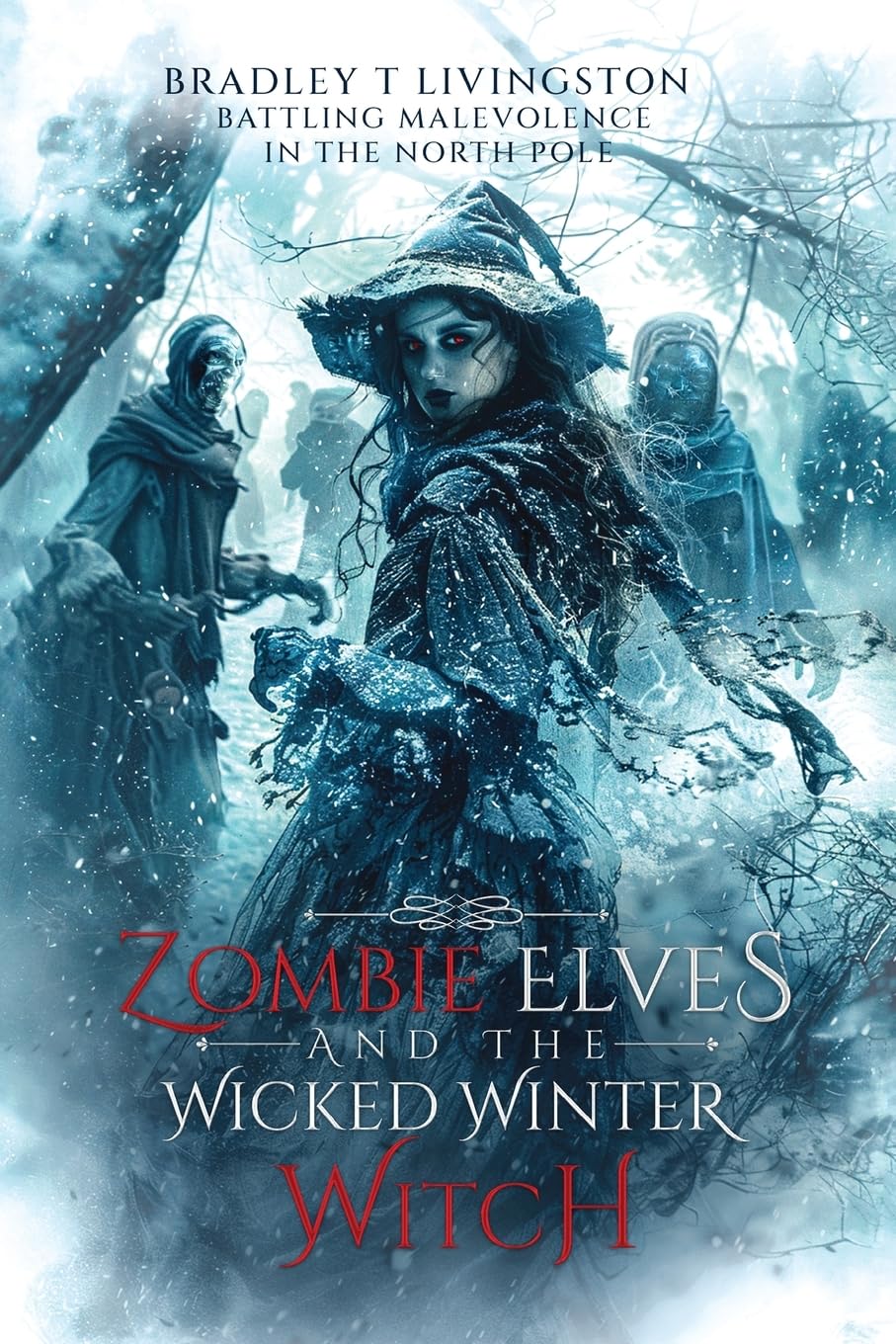 Zombie Elves and The Wicked Winter Witch Fairy Tales & Legends