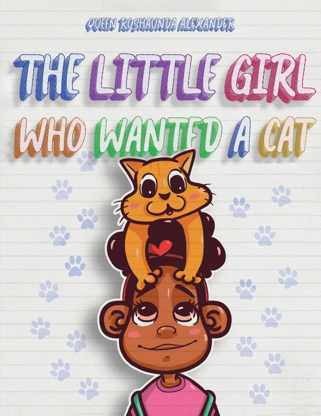 The Little Girl Who Wanted A Cat Non-fiction