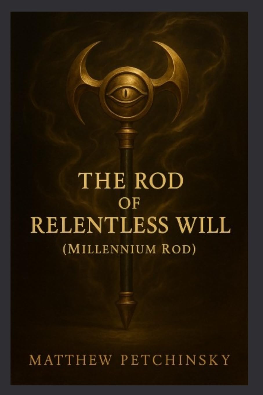 The Rod of Relentless Will (Millennium Rod) Business, Finance & Career