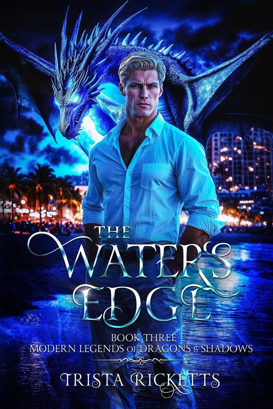 The Waters Edge (Modern Legends of Dragons and Shadows, Book Three) LGBTQ+