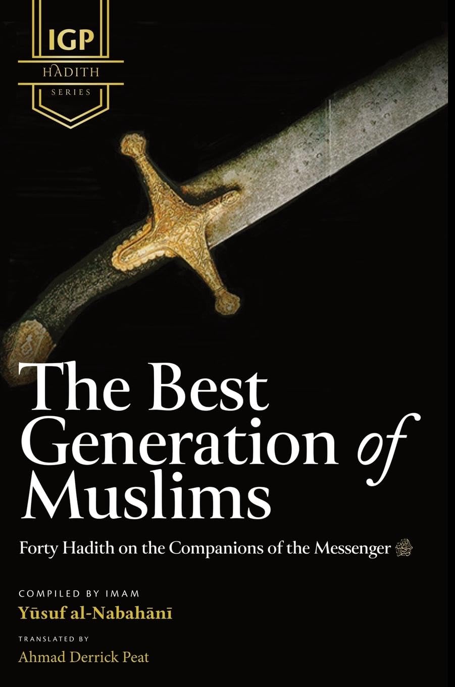 The Best Generation of Muslims (HB) Religion & Esotericism
