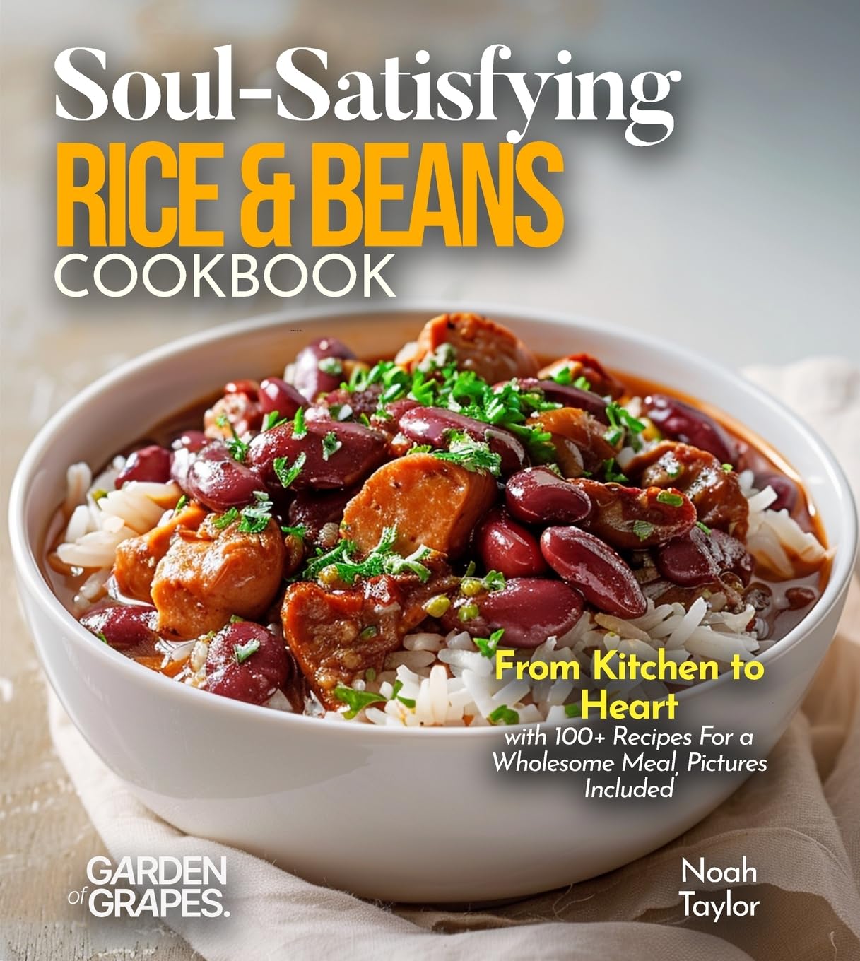 Soul-Satisfying Rice & Beans Cookbook Leisure, Home & Garden
