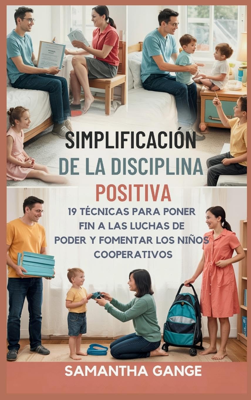 La Disciplina Positiva Se Hizo Simple Books