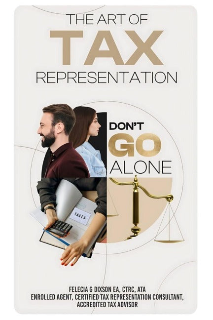 The Art of Tax Representation Business, Finance & Career