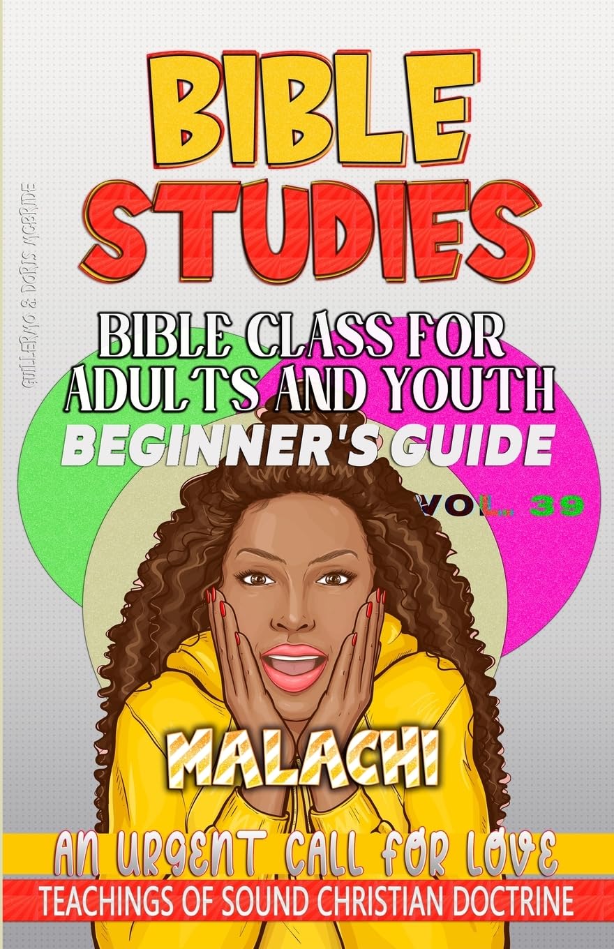 Bible Class for Adults and Youth Beginner's Guide - Malachi Education