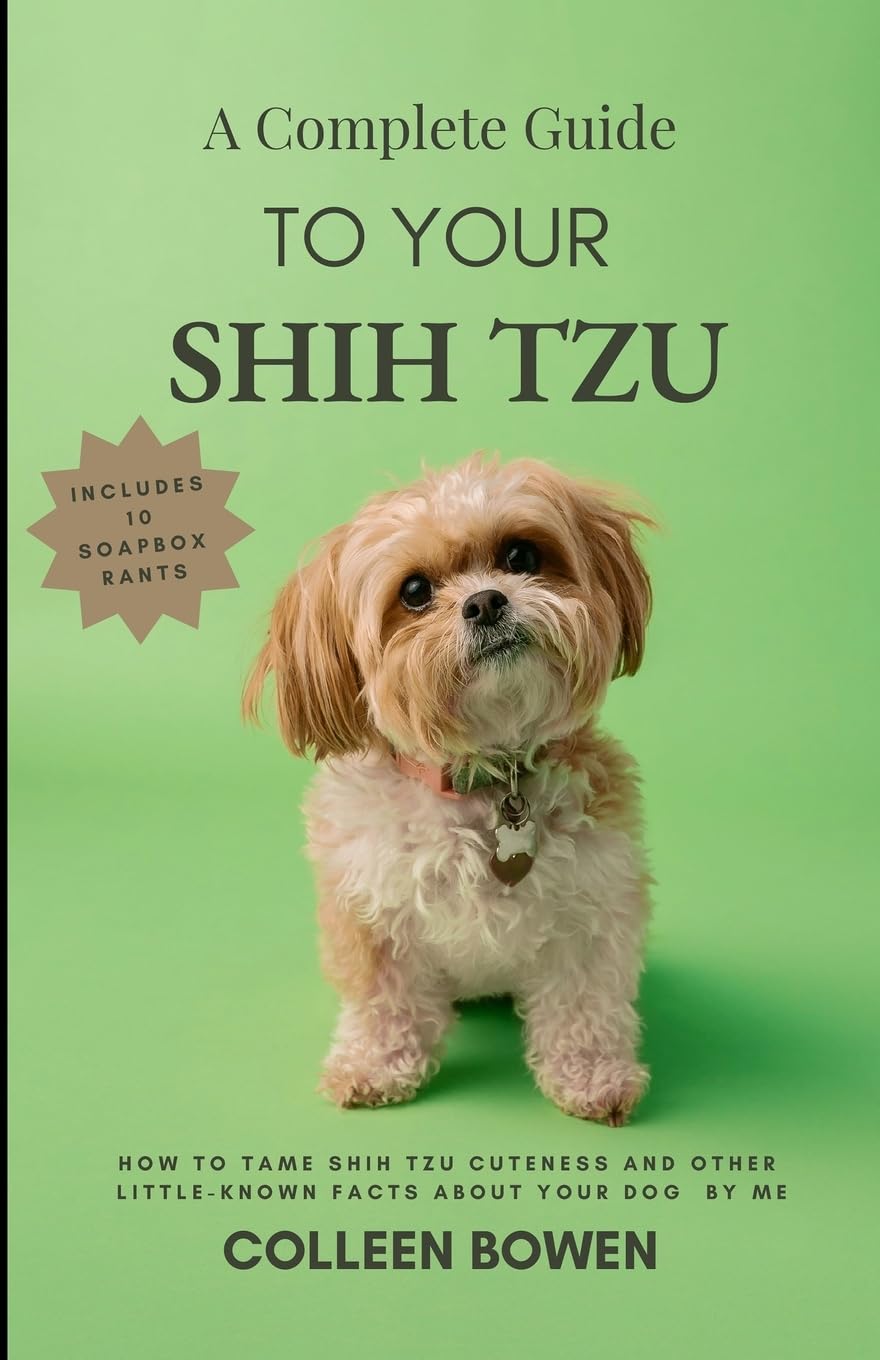 A Complete Guide to Your Shih Tzu How to tame Shih Tzu cuteness and other little-known facts about your dog by me Pets