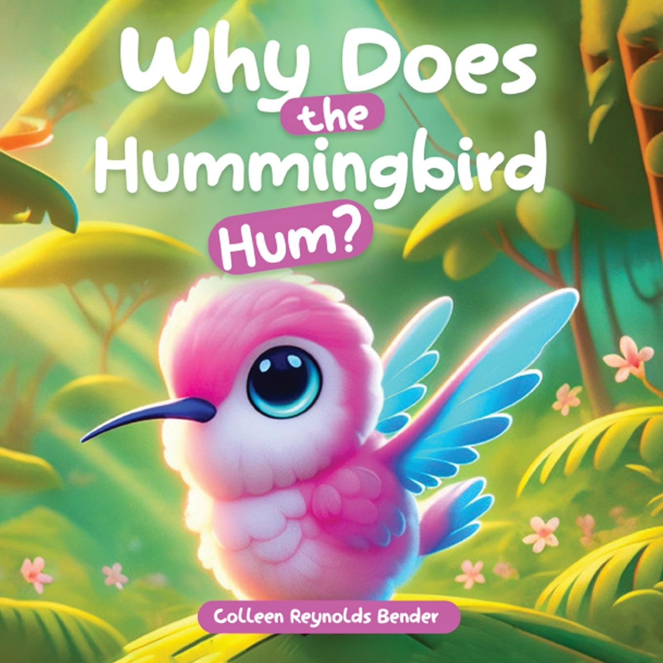 Product Image: Why does the Hummingbird Hum?