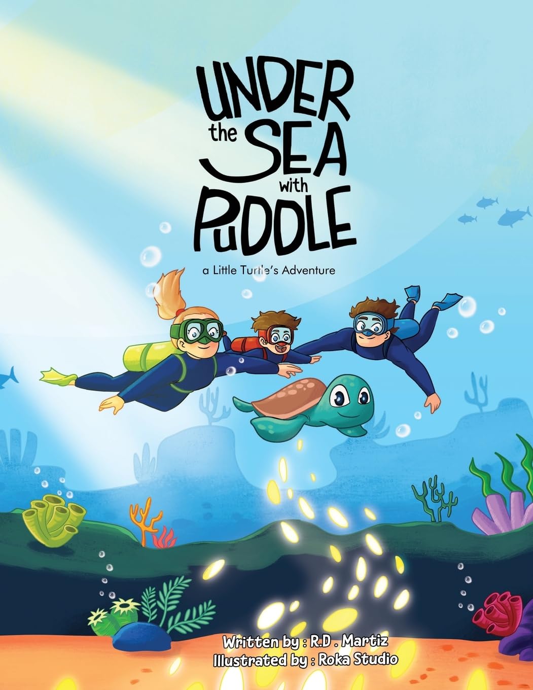 Under the Sea with Puddle - An Underwater Adventure Non-fiction
