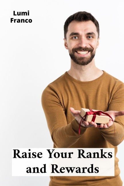 Raise Your Ranks and Rewards Business, Finance & Career